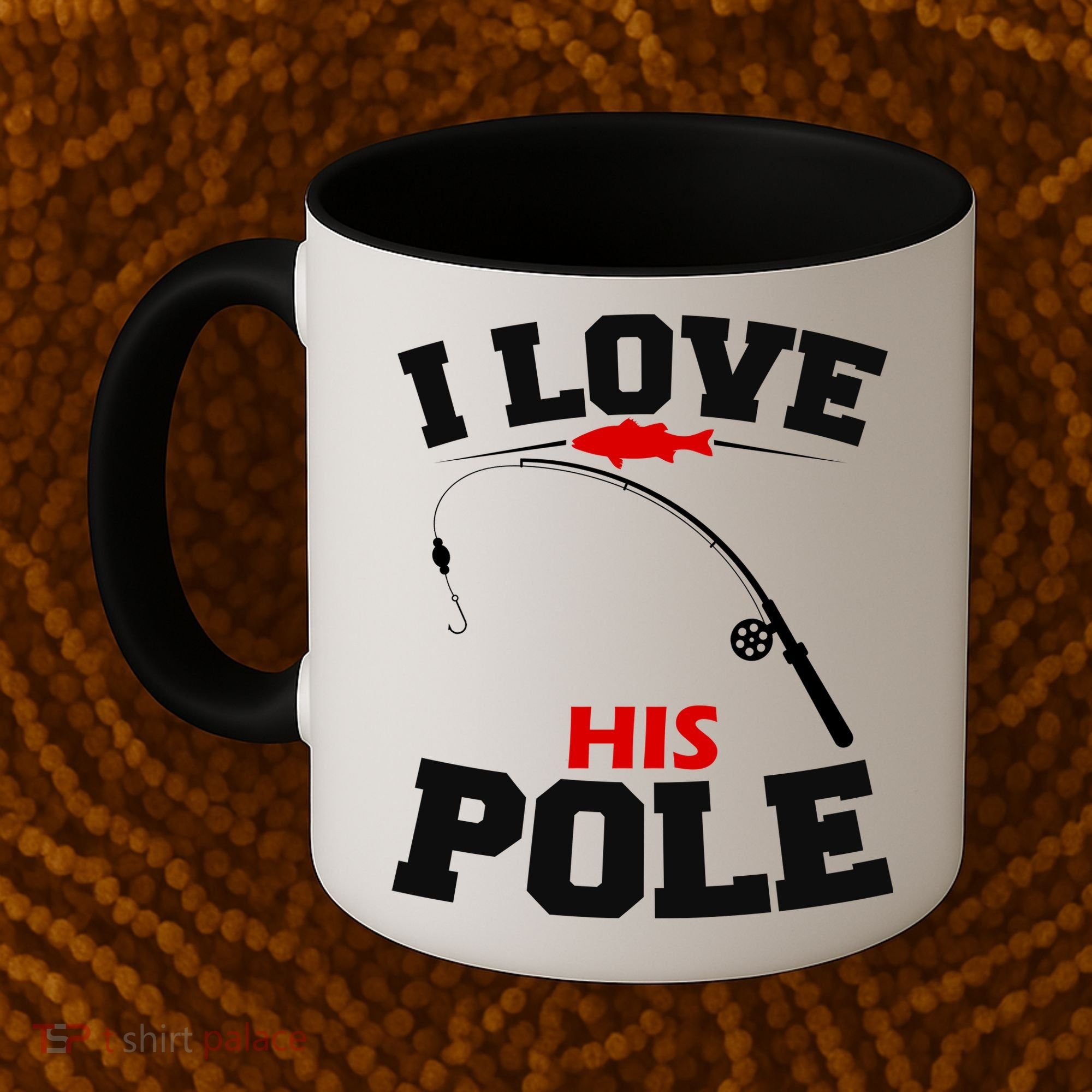 I Love His Pole Funny Fishing Matching Coffee Mug