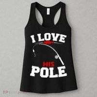 I Love His Pole Funny Fishing Matching Women's Tank Top thumb 3