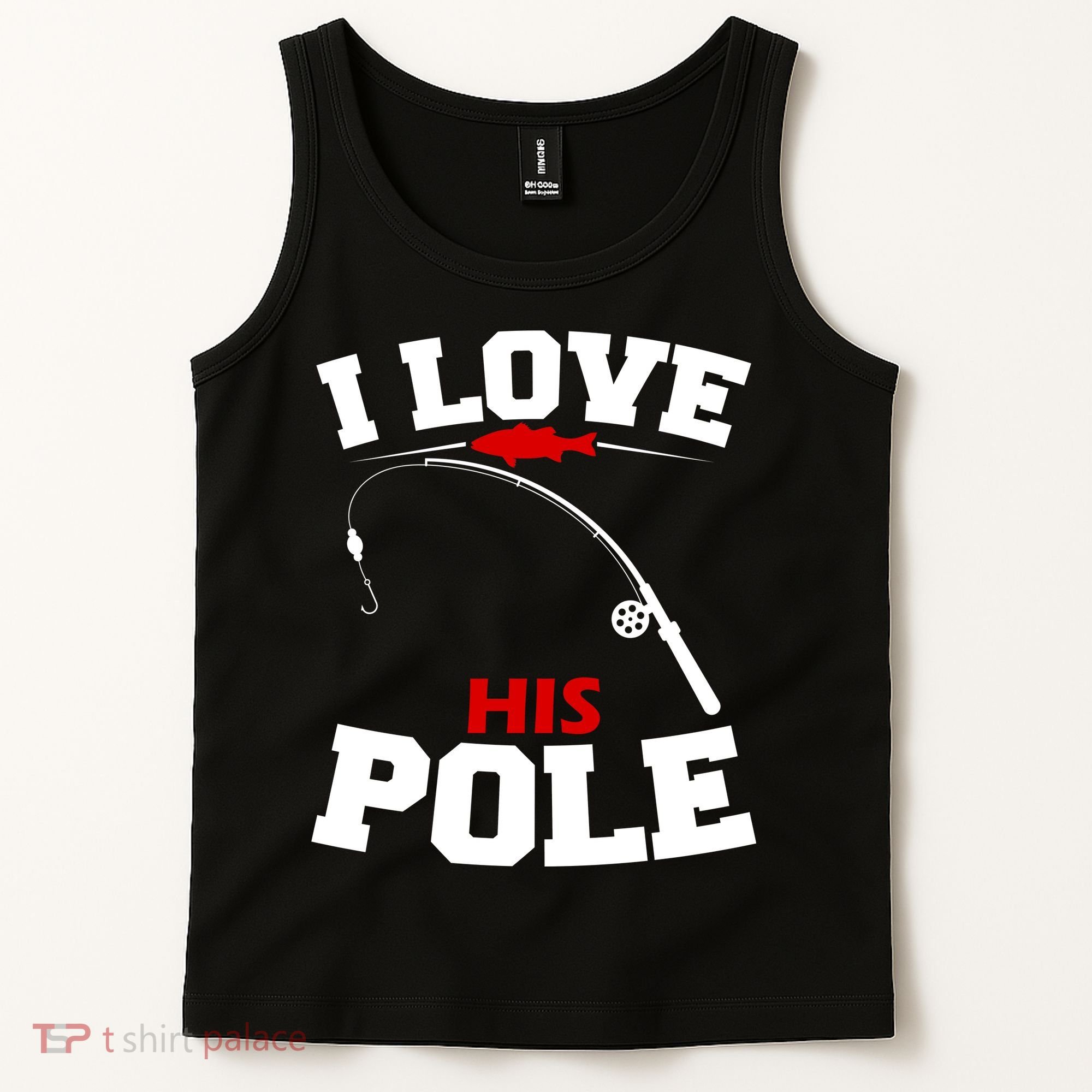I Love His Pole Funny Fishing Matching Tank Top