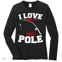 I Love His Pole Funny Fishing Matching Women's Long Sleeve Shirt thumb 0