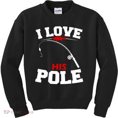 I Love His Pole Funny Fishing Matching Kids Sweatshirt