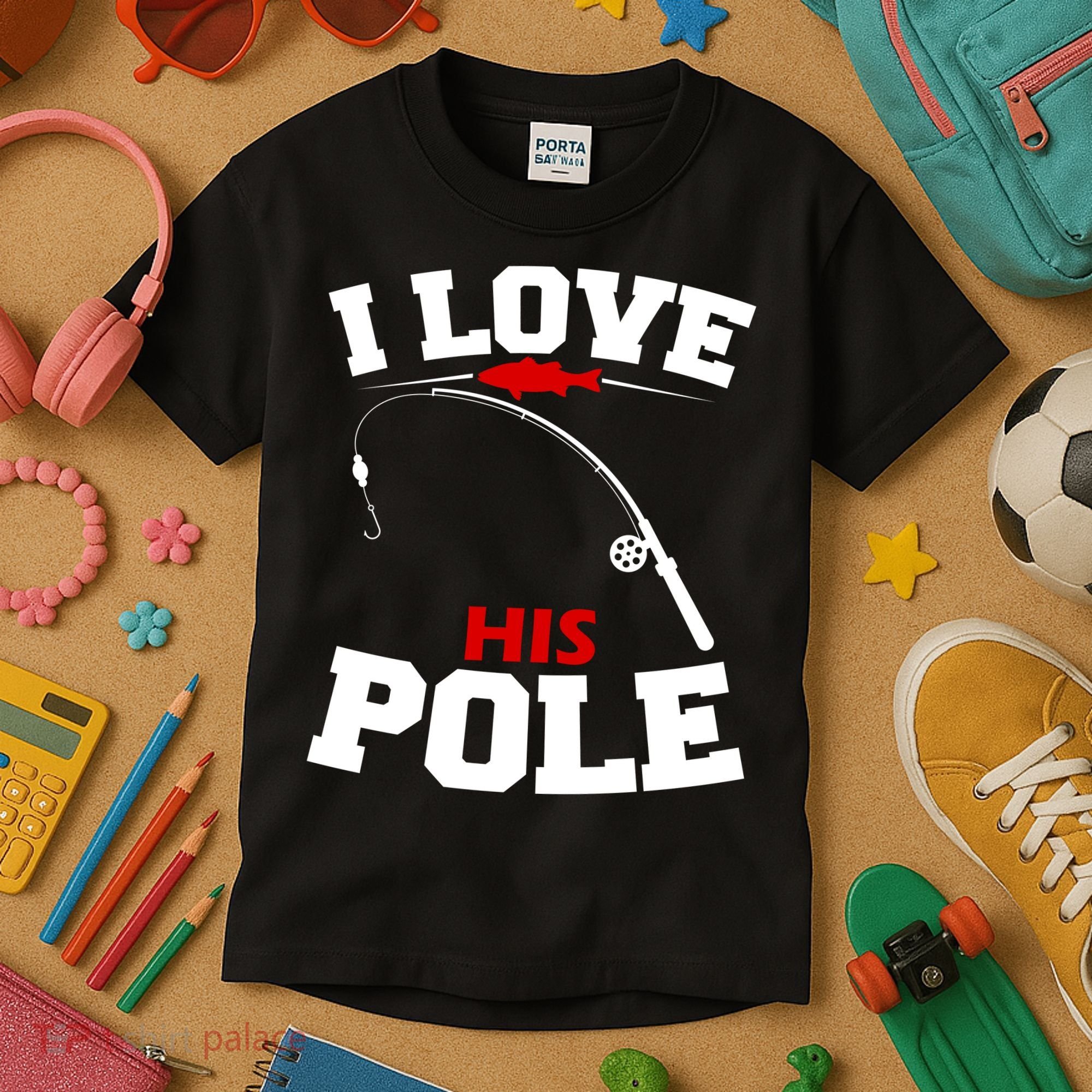 I Love His Pole Funny Fishing Matching Kids T-Shirt