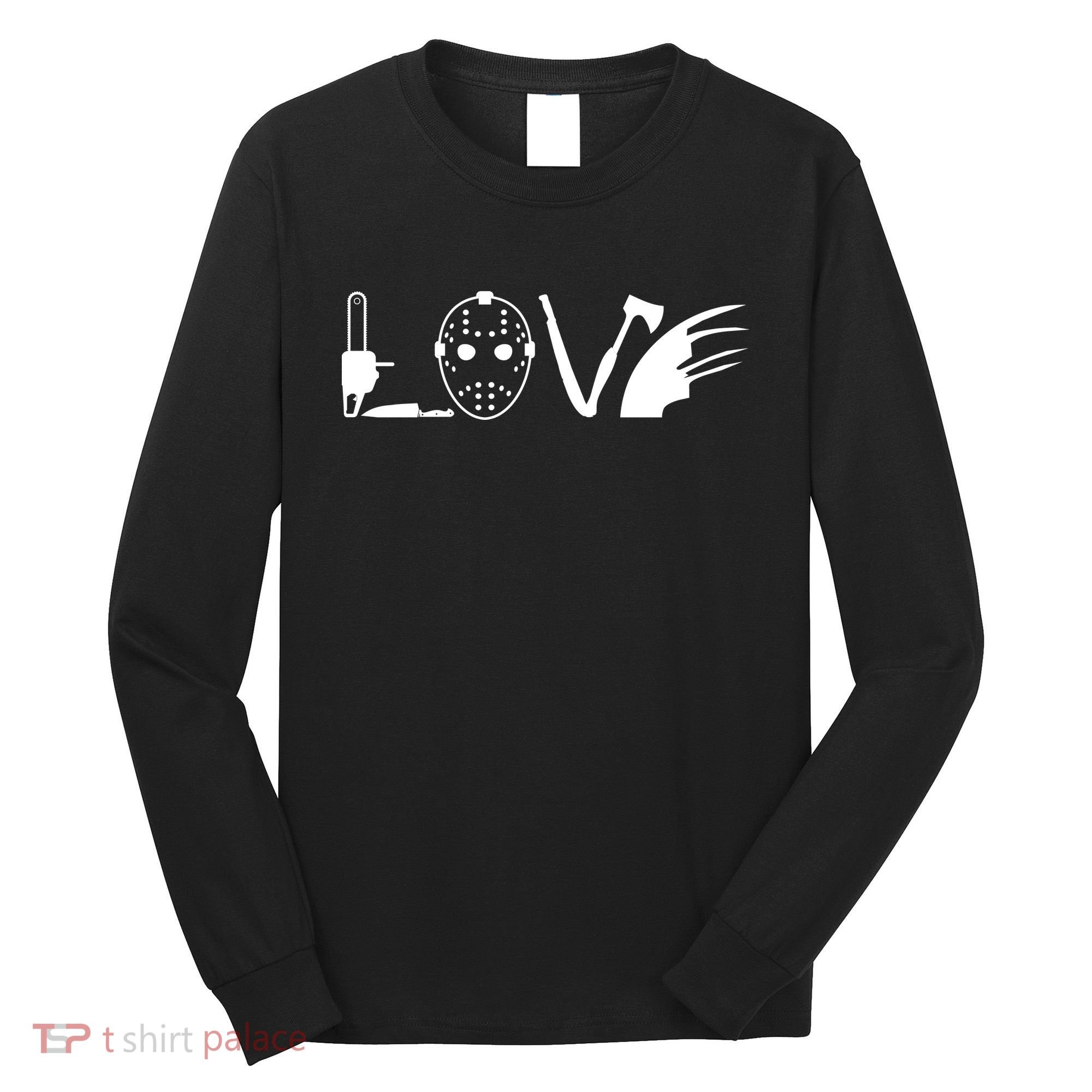 I Love Horror Movies Scary Long Sleeve Shirt