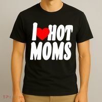 I Love Hot Moms Heart Hot Mothers T-Shirt thumb 3