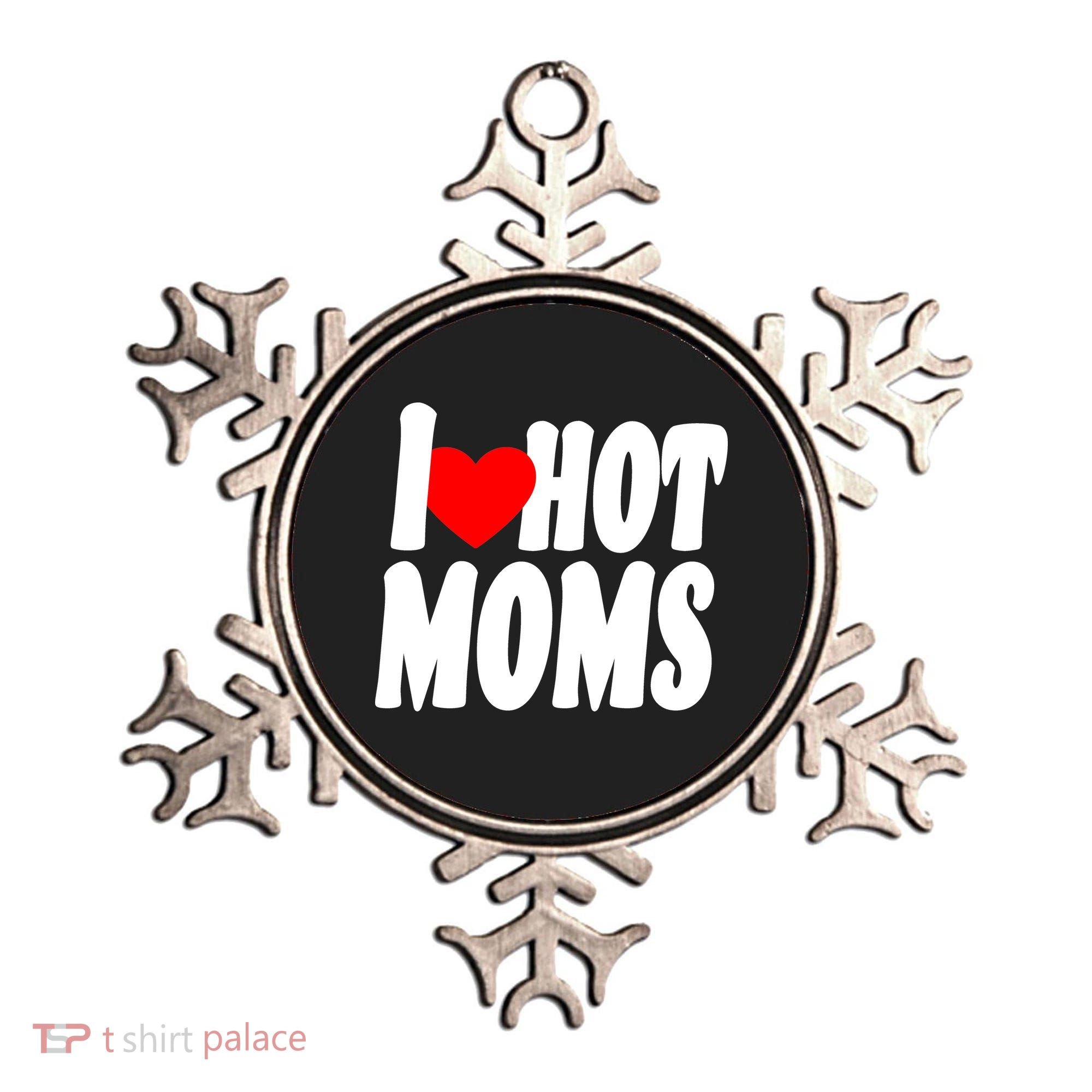 I Love Hot Moms Heart Hot Mothers Ornament