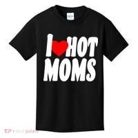 I Love Hot Moms Heart Hot Mothers Kids T-Shirt thumb 0