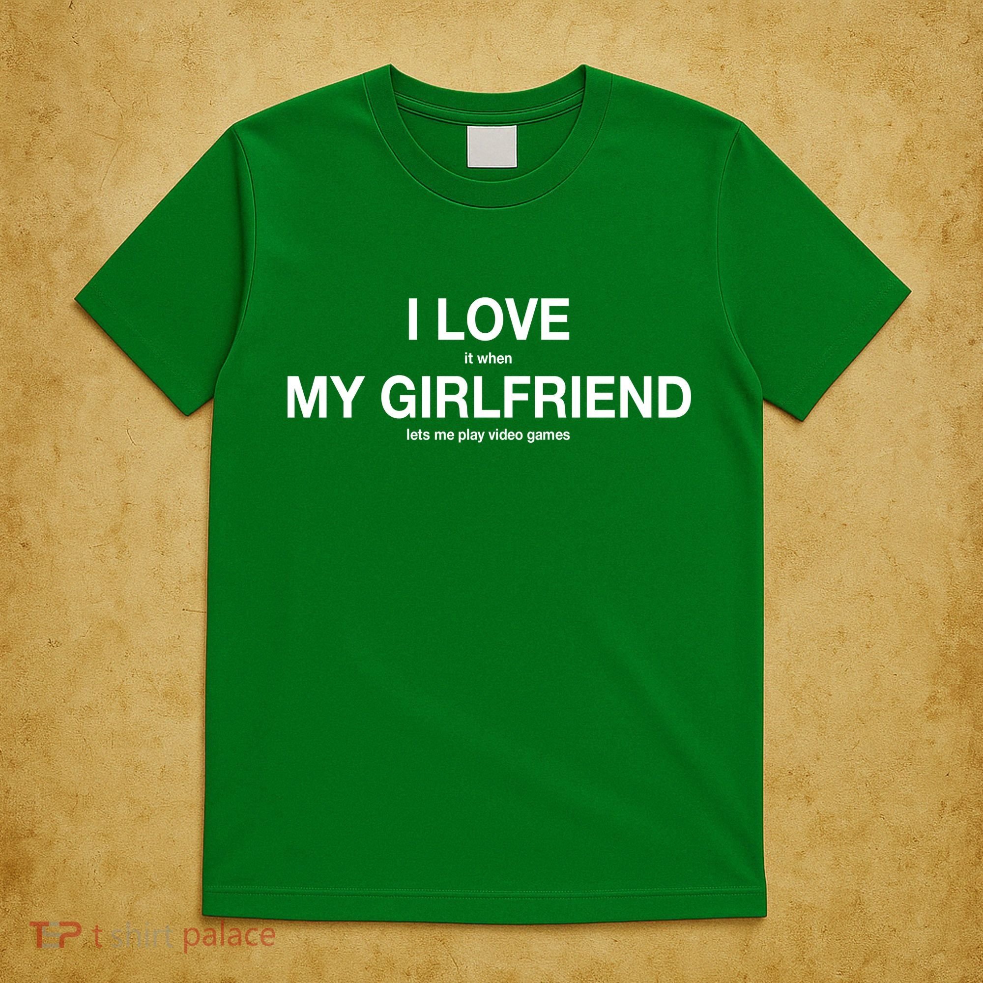 I love It When My Girlfriend Lets Me Play Video Games T-Shirt
