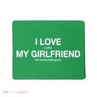 I love It When My Girlfriend Lets Me Play Video Games Mousepad thumb 0