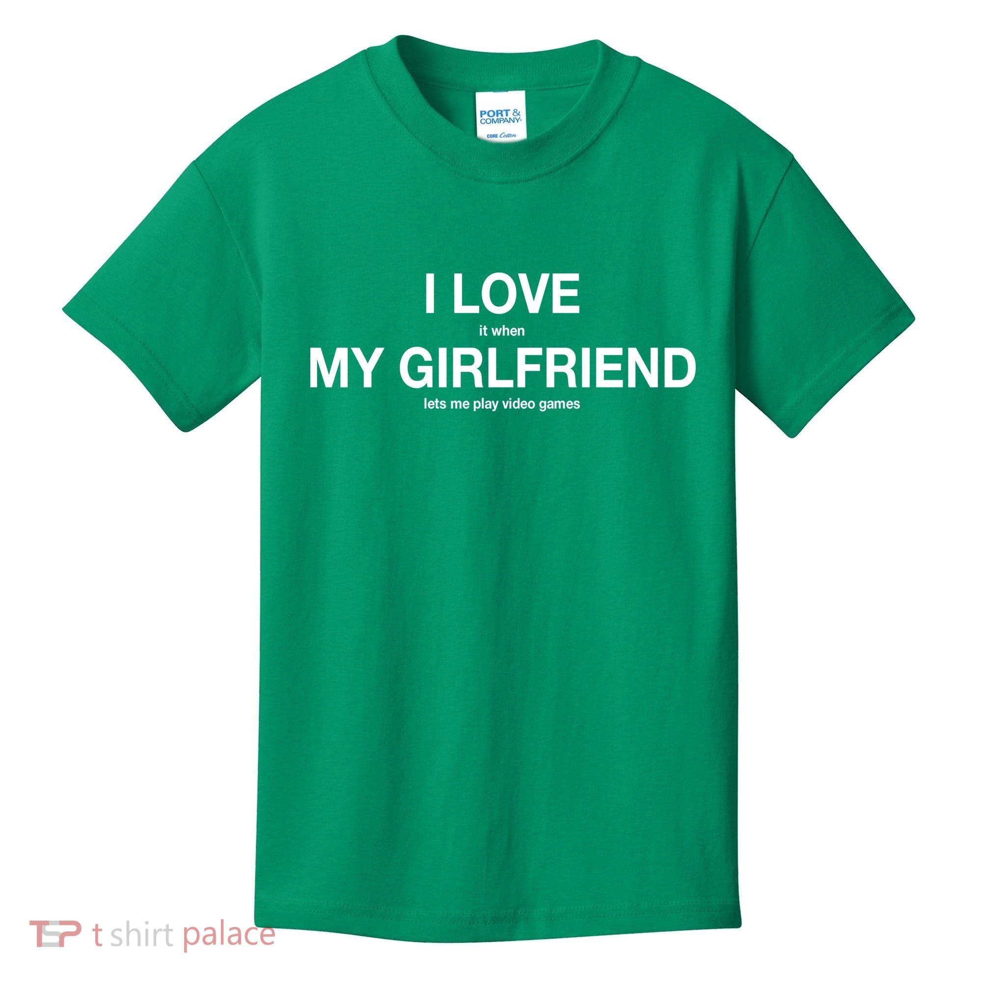 I love It When My Girlfriend Lets Me Play Video Games Kids T-Shirt