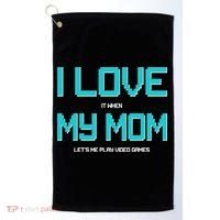 I Love It When My Mom Let Me Play Video Games Golf Towel thumb 0
