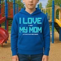 I Love It When My Mom Let Me Play Video Games Kids Hoodie thumb 2