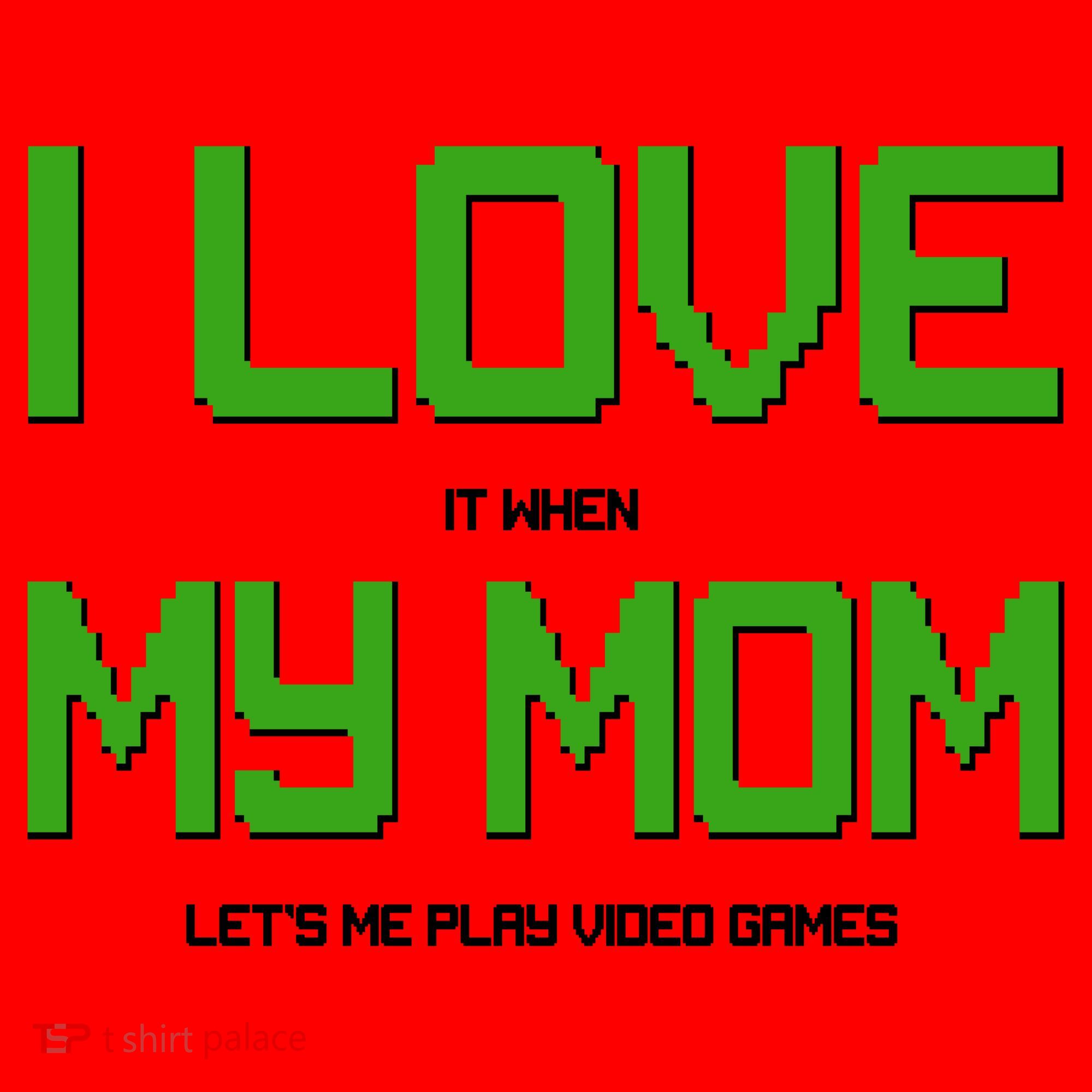 I Love It When My Mom Let Me Play Video Games Santa Hat