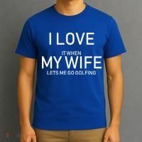 I Love It When My Wife Lets Me Go Fishing T-Shirt thumb 3