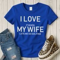 I Love It When My Wife Lets Me Go Fishing Women's T-Shirt thumb 3