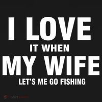 I Love It When My Wife Lets Me Go Fishing Funny Hoodie thumb 2