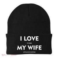 I Love It When My Wife Let's Me Go Hunting Beanie thumb 0