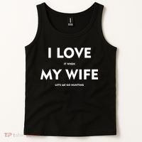 I Love It When My Wife Let's Me Go Hunting Tank Top thumb 2