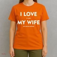 I Love It When My Wife Let's Me Go Hunting T-Shirt thumb 4