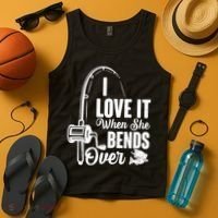 I Love It When She Bends Over Fishing Joke Tank Top thumb 4