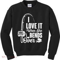 I Love It When She Bends Over Fishing Joke Kids Sweatshirt thumb 0