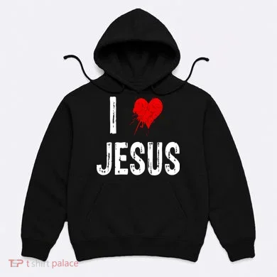 I Love Jesus Hoodie