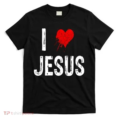 I Love Jesus T-Shirt
