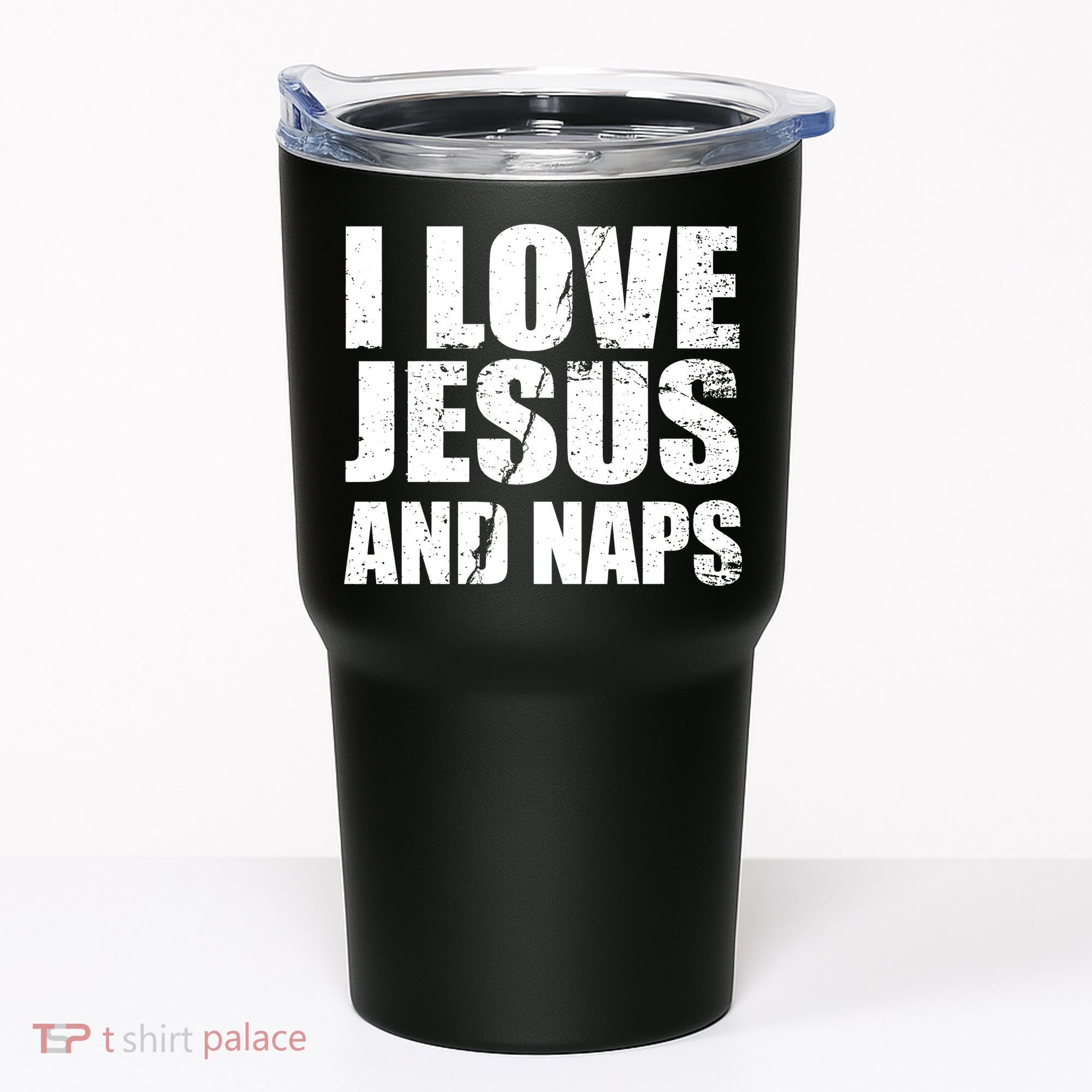I Love Jesus And Naps Tumbler
