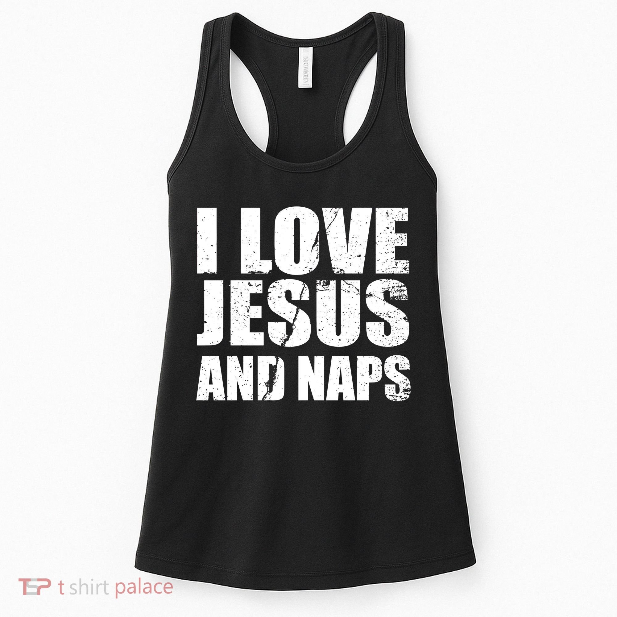 I Love Jesus And Naps Women's Tank Top