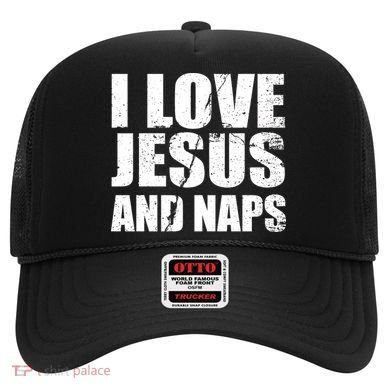 I Love Jesus And Naps Hat