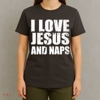 I Love Jesus And Naps T-Shirt thumb 4