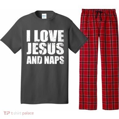 I Love Jesus And Naps Pajama Set
