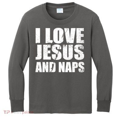 I Love Jesus And Naps Kids Long Sleeve Shirt