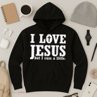 I Love Jesus But I Cuss A Little Hoodie thumb 3