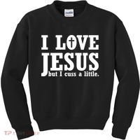 I Love Jesus But I Cuss A Little Kids Sweatshirt thumb 0