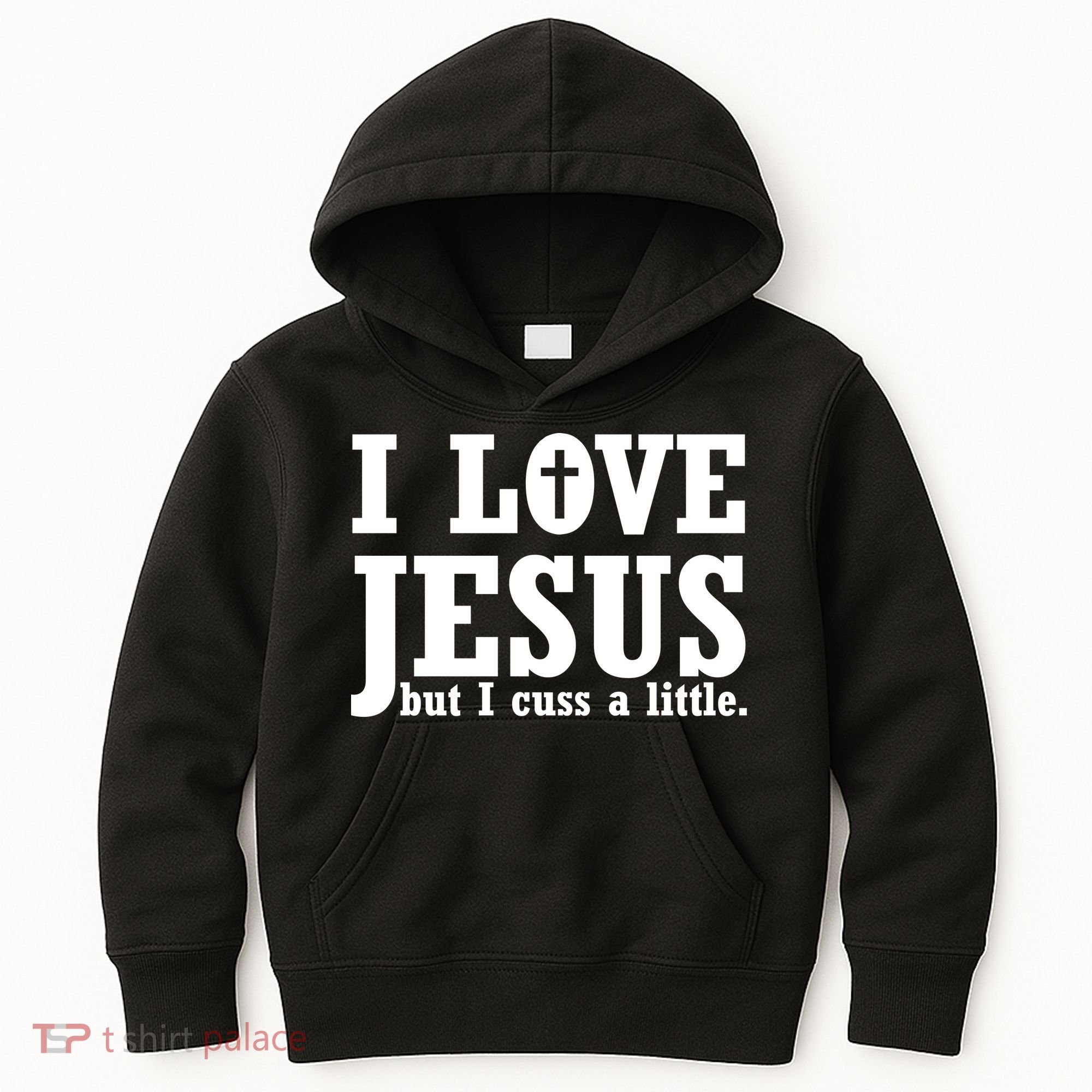I Love Jesus But I Cuss A Little Kids Hoodie