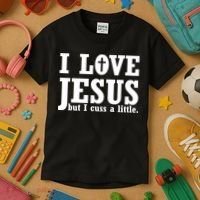 I Love Jesus But I Cuss A Little Kids T-Shirt thumb 3