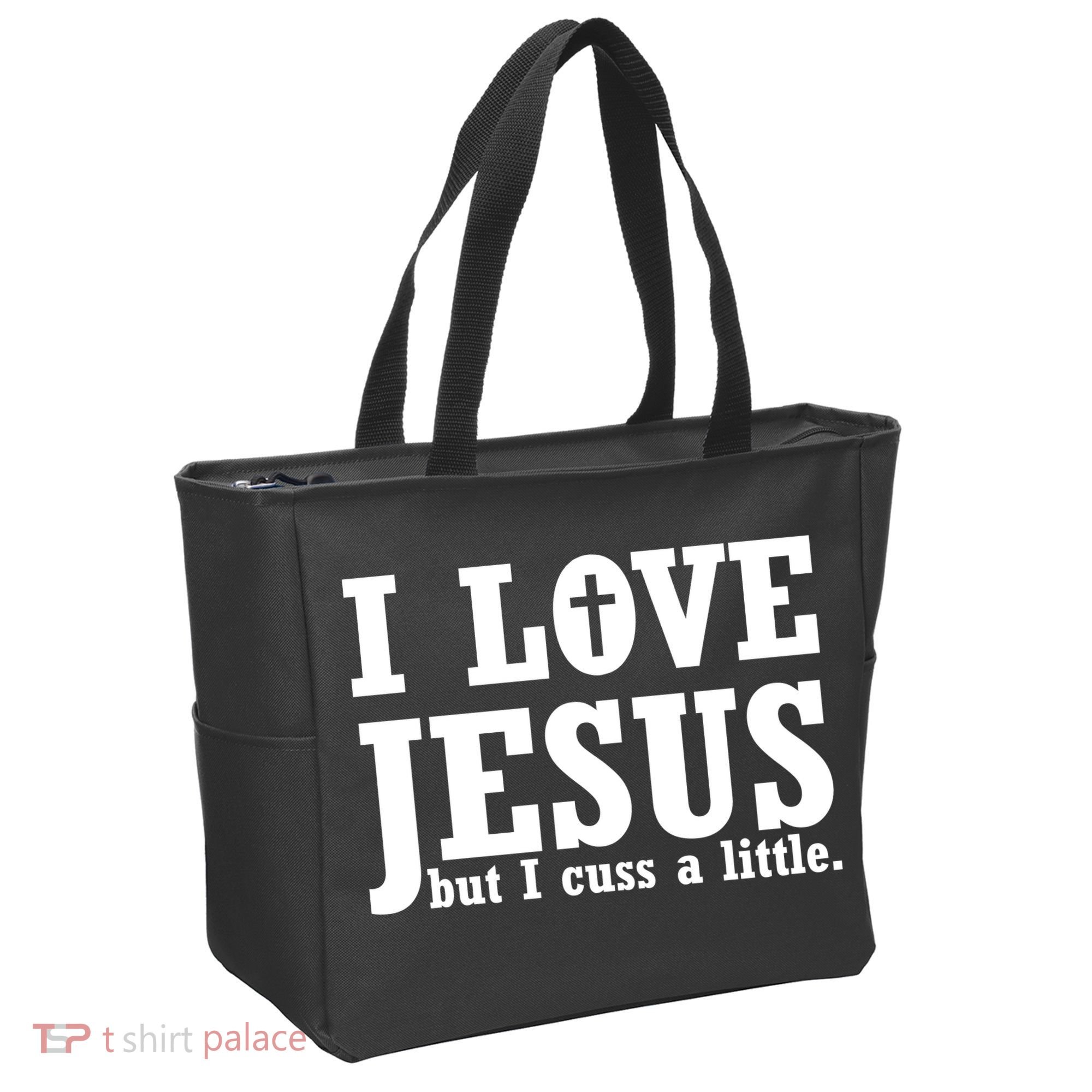 I Love Jesus But I Cuss A Little Tote Bag