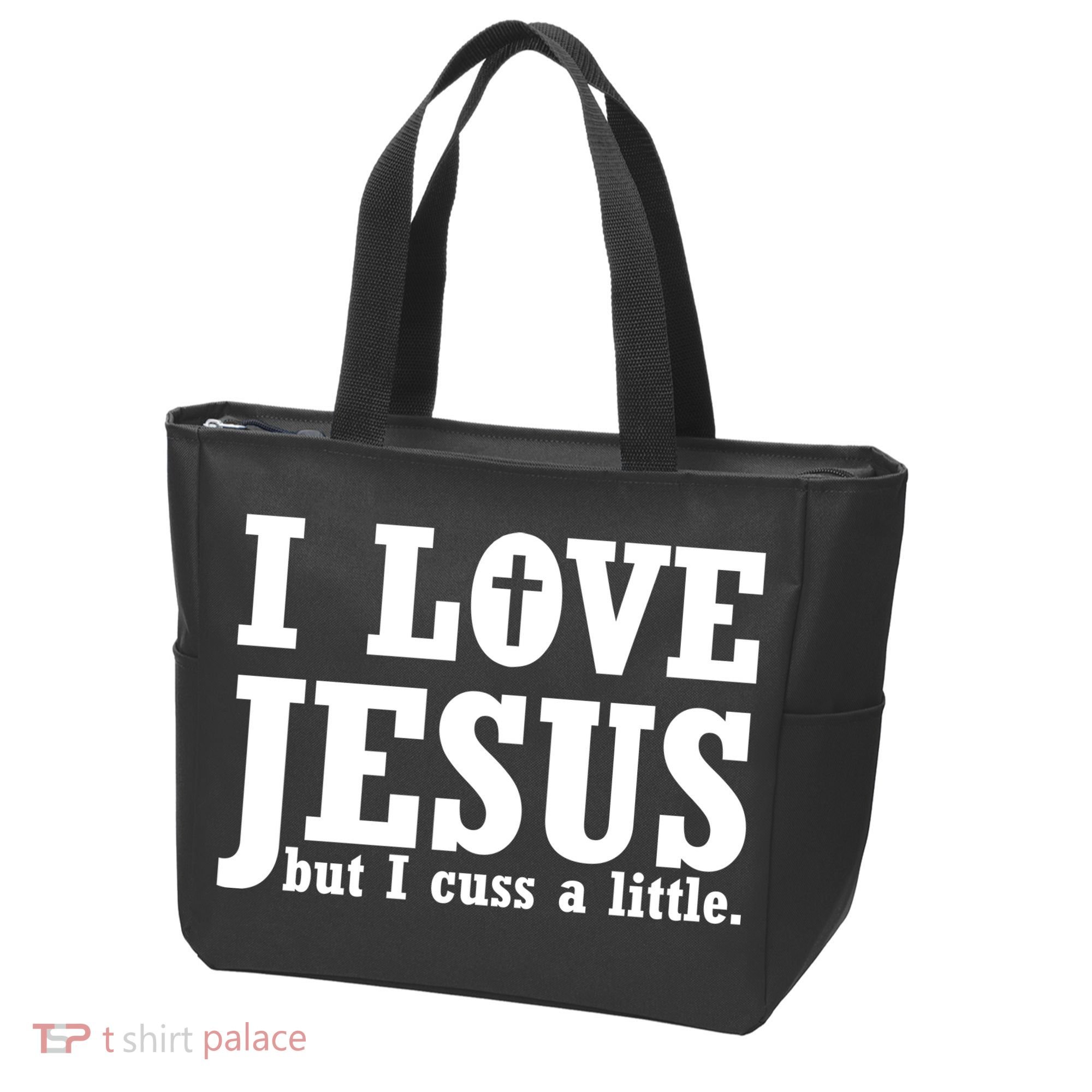 I Love Jesus But I Cuss A Little Tote Bag