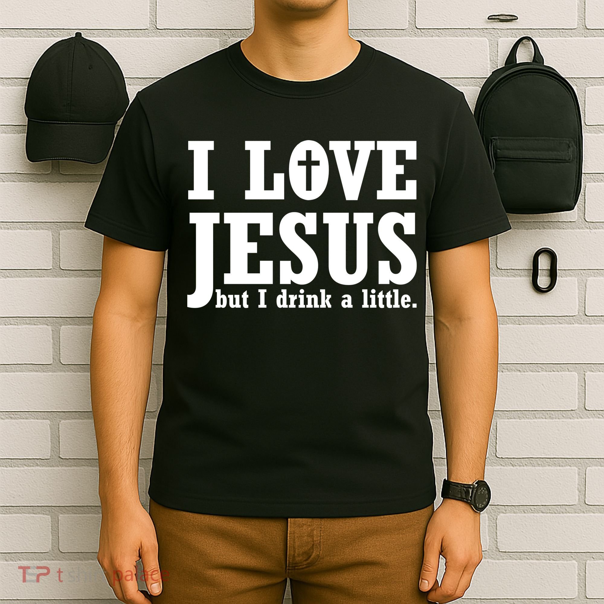 I Love Jesus But I Drink A Little T-Shirt