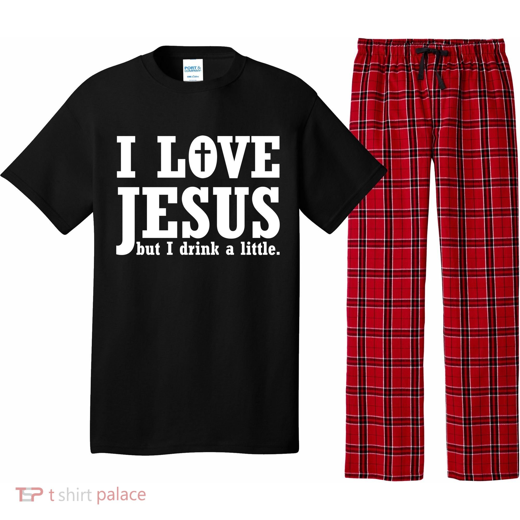 I Love Jesus But I Drink A Little Pajama Set