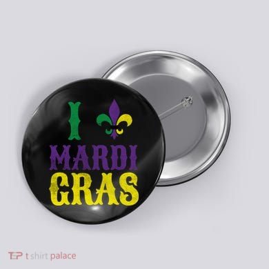 I Love Mardi Gras Button