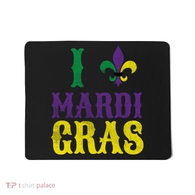 I Love Mardi Gras Mousepad