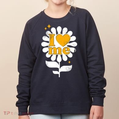 I Love Me Flower Women's Sweatshirt