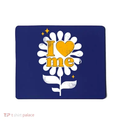 I Love Me Flower Mousepad