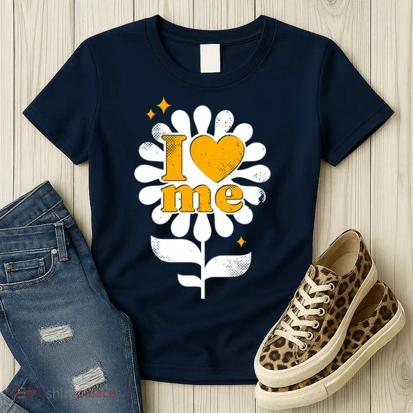 I Love Me Flower Women's T-Shirt