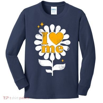 I Love Me Flower Kids Long Sleeve Shirt