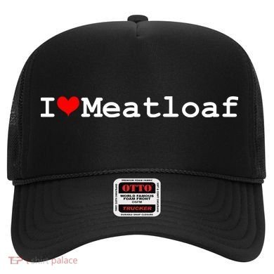 I Love Meatloaf Hat