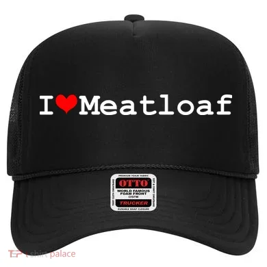 I Love Meatloaf Hat