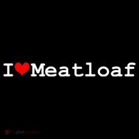 I Love Meatloaf Women's T-Shirt thumb 6
