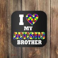 I Love My Autistic Brother Autism Coaster thumb 0